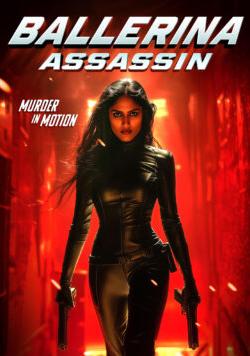 Ballerina Assassin 2025 مترجم اون لاين