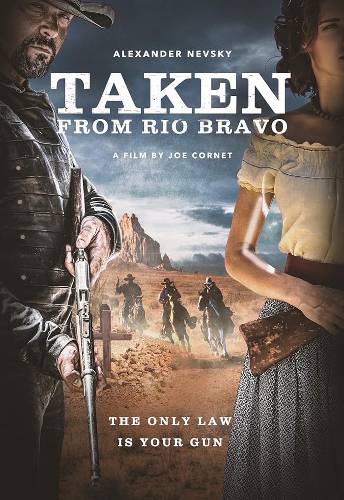 Taken from Rio Bravo 2024 مترجم اون لاين
