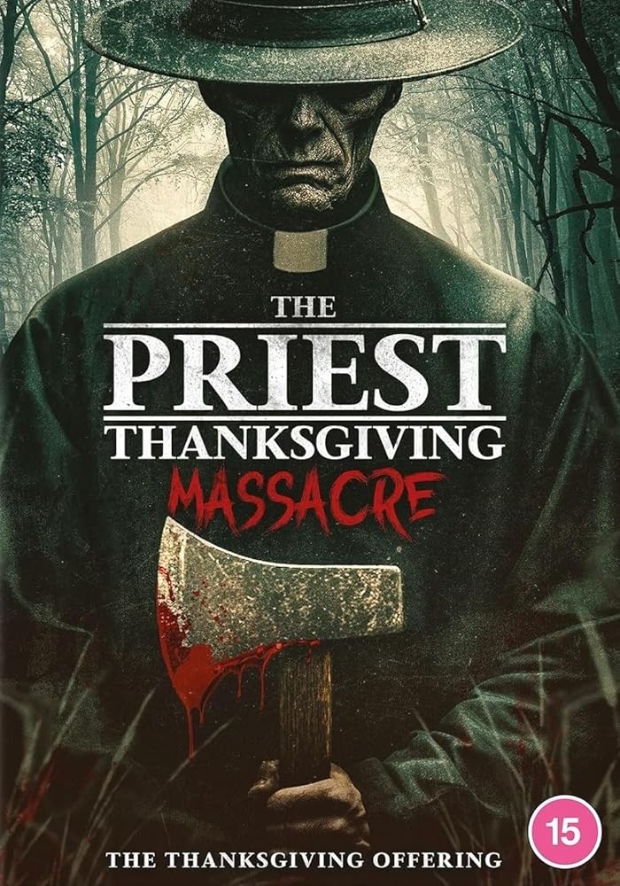 The Priest: Thanksgiving Massacre 2025 مترجم اون لاين